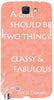 Classy and Fabulous " For Samsung -Note-3 Case Cover
