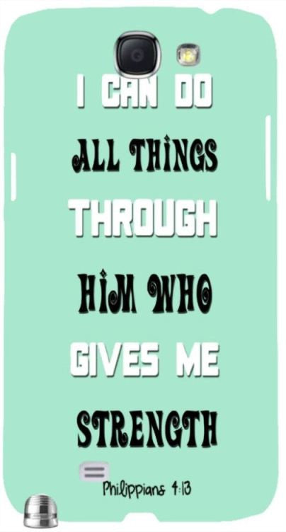Him Who Gives Me Strength Quote " For Samsung -Note-3 Case Cover