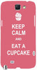 Keep Calm and Eat a Cupcake " For Samsung -Note-3 Case Cover