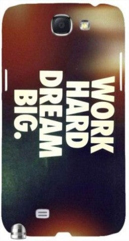 Work Hard Dream Big" For Samsung -Note-3 Case Cover