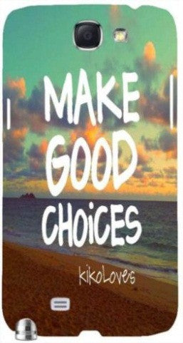 Make Good Choices" For Samsung -Note-3 Case Cover