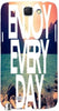 Enjoy Every Day" For Samsung -Note-3 Case Cover