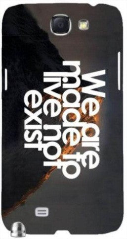 Live not Exist" For Samsung -Note-3 Case Cover