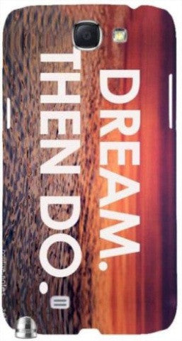 Dream Then Do" For Samsung -Note-3 Case Cover