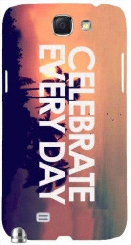 Celebrate Every Day" For Samsung -Note-3 Case Cover