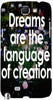 Dreams Creation Language" For Samsung -Note-3 Case Cover