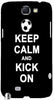 Keep Calm and Kick on " For Samsung -Note-3 Case Cover
