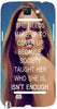 She is Isnt Enough" For Samsung -Note-3 Case Cover