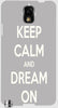 Keep Calm and Dream on" For Samsung -Note-3 Case Cover